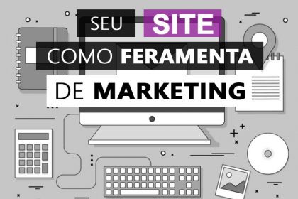 seu-site-como-ferramenta-de-marketing