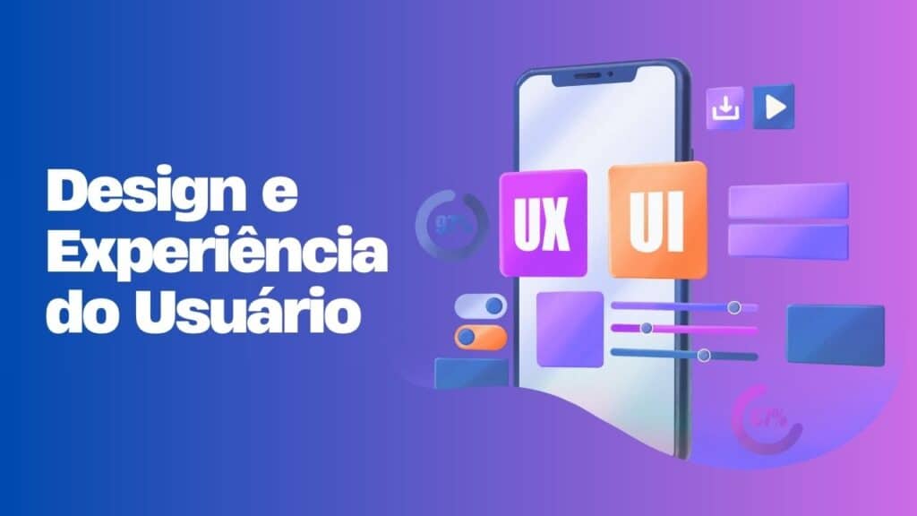Design e Experiência do Usuário
