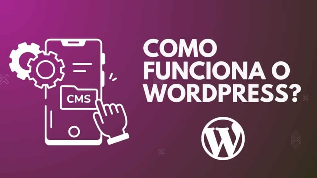 Como Funciona o WordPress